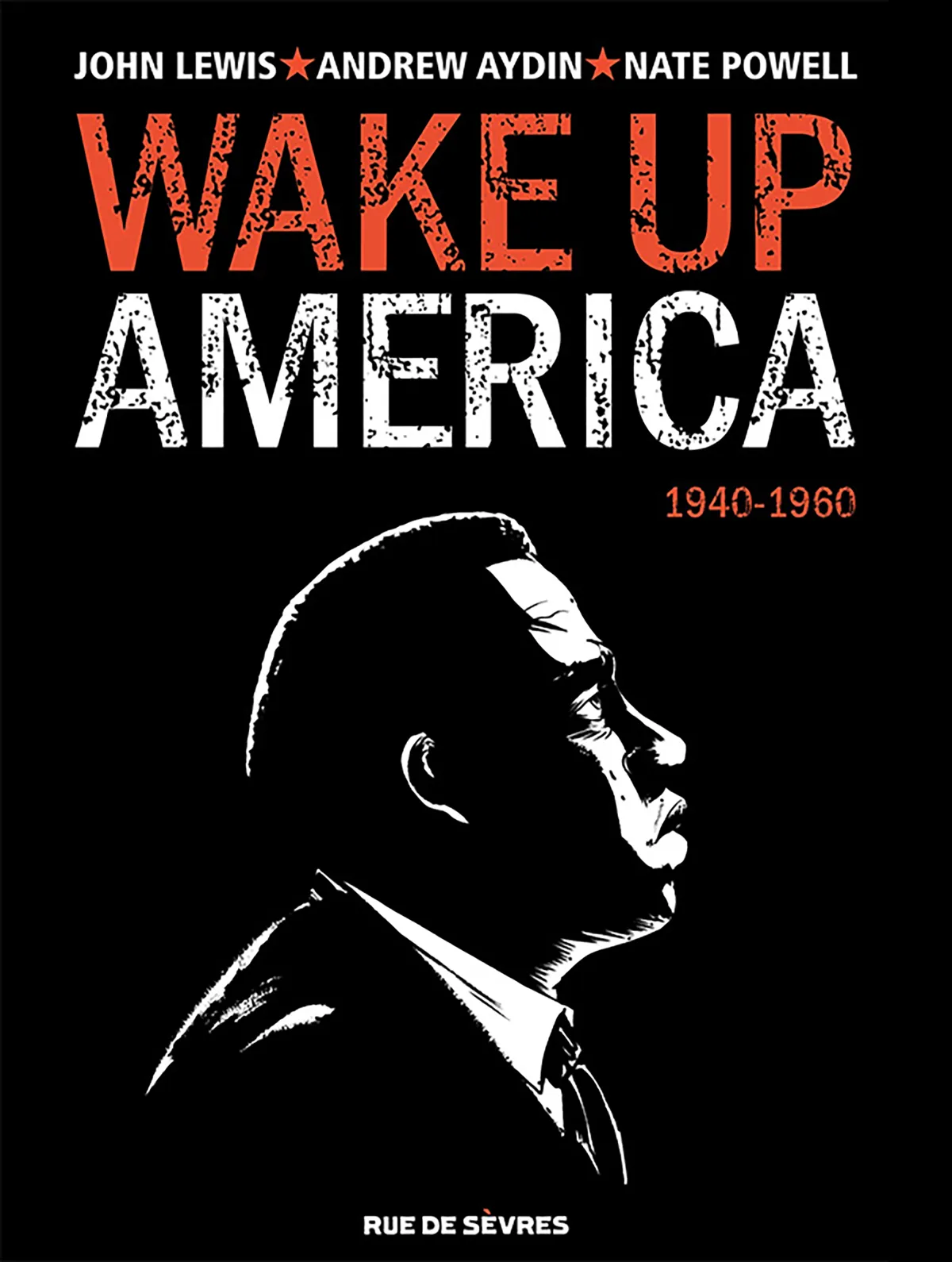La couverture d’un roman illustré intitulé « Wake up America », qui montre le profil d'un homme regardant vers le haut.