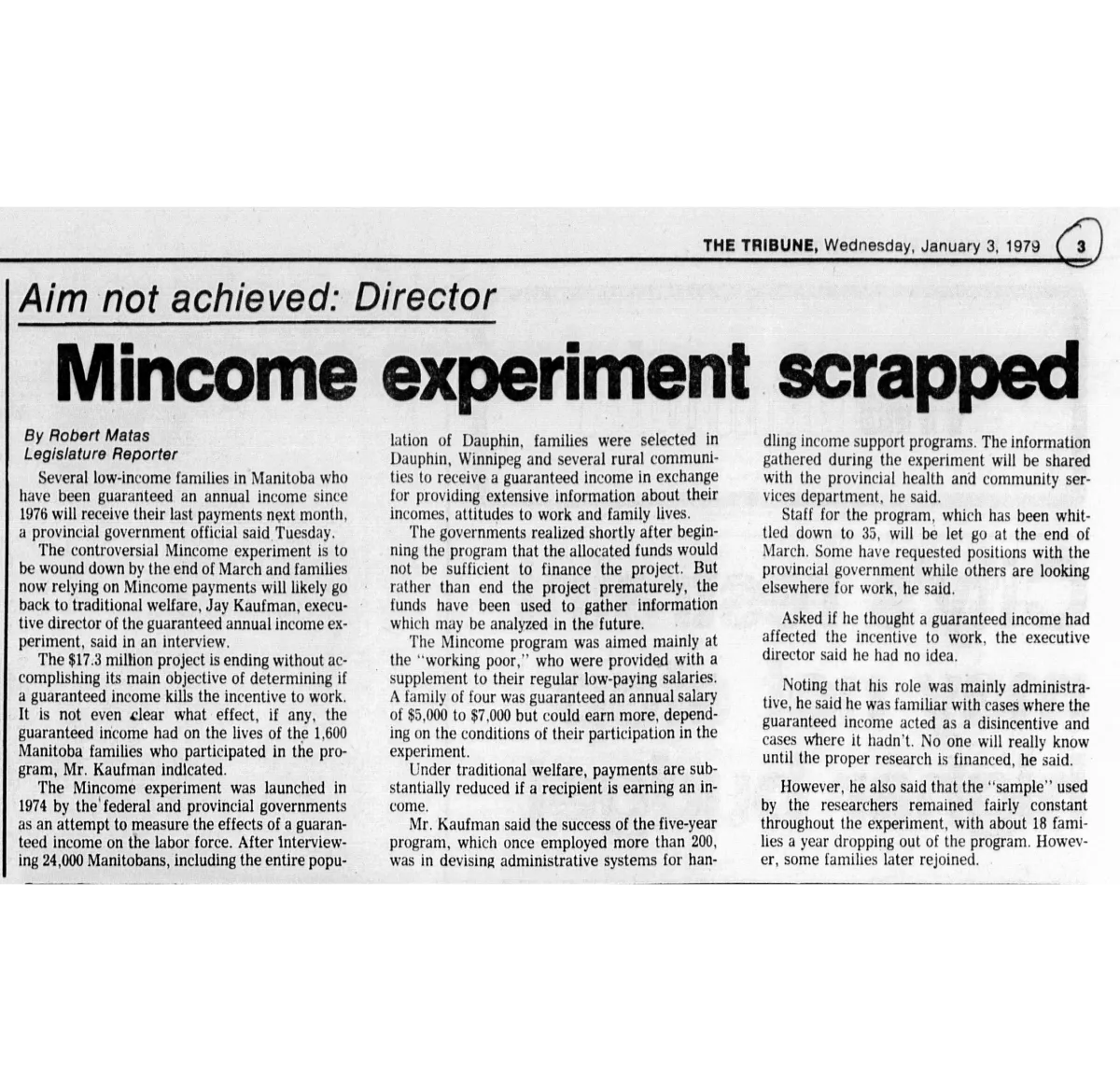 Un article de journal de 1979, titrant en anglais « L’expérience Mincome abandonnée » et « Objectif non atteint, selon le directeur ».