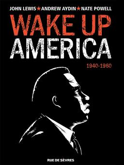 La couverture d’un roman illustré intitulé « Wake up America », qui montre le profil d'un homme regardant vers le haut.