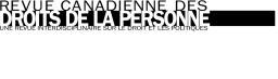 Revue canadienne des droits de la personne une revue interdisciplinaire sur le droit et les politiques