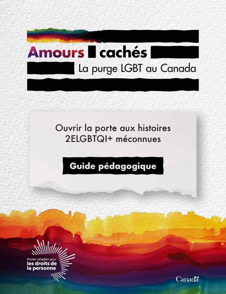 Couverture coloriée du guide pédagogique intitulé « Amours cachés, la purge LGBT au Canada »